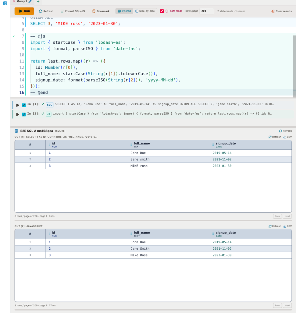 SQL Editor showing a SQL query and a JavaScript code cell underneath it, with the raw query result and the JS-normalized result displayed as separate tables